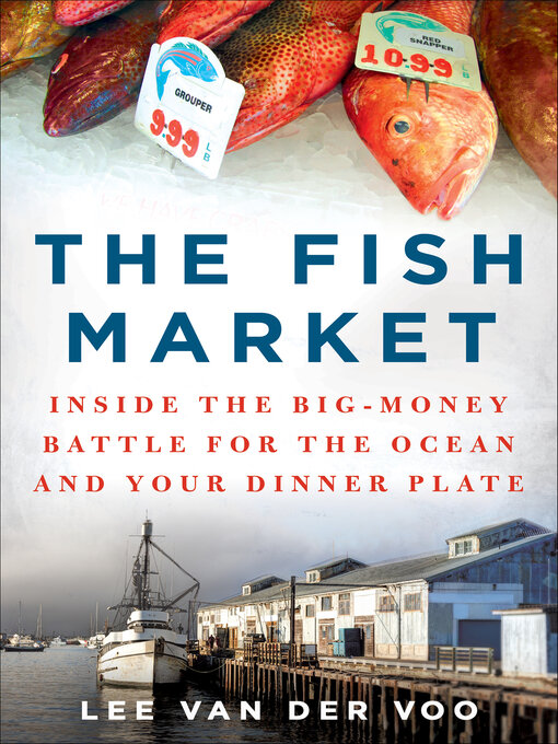 Title details for The Fish Market by Lee van der Voo - Wait list